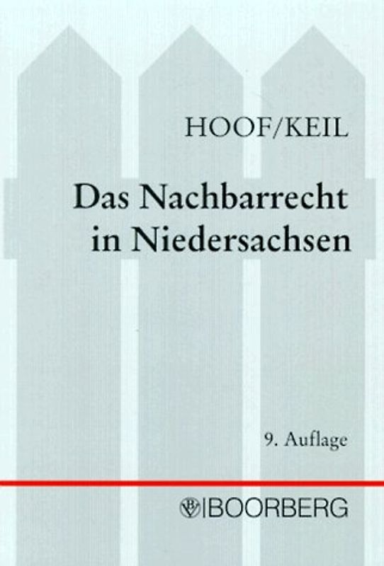 Das Nachbarrecht in Niedersachsen