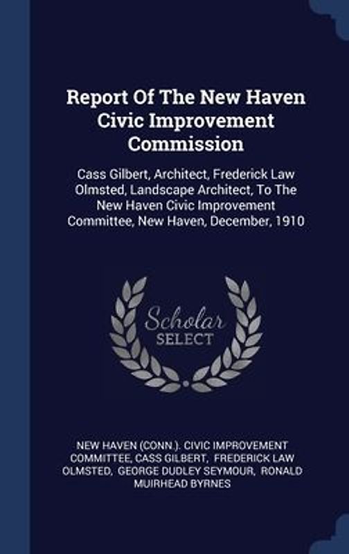 Report Of The New Haven Civic Improvement Commission