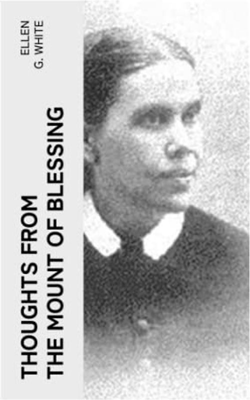 Thoughts From the Mount of Blessing