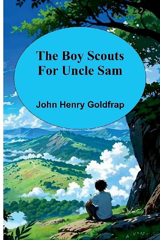 The Boy Scouts For Uncle Sam