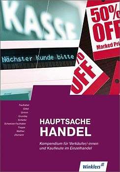 Hauptsache Handel. Kompendium für Verkäufer/-innen, Kaufleute im Einzelhandel: Schülerband