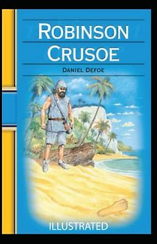 Robinson Crusoe Illustrated