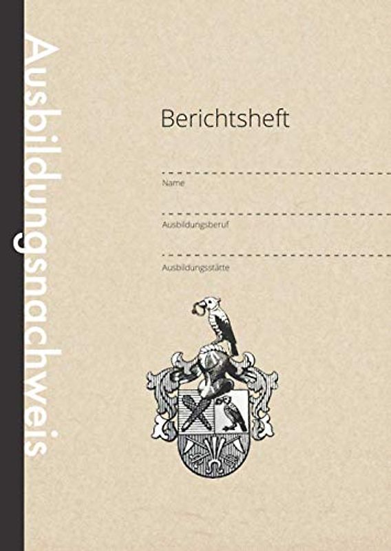 Berichtsheft für Friseure: Wöchentlicher Ausbildungsnachweis für Friseure in Ausbildung | 110 Seiten | Einfach Auszufüllen | DIN A4 Format | Robustes ... dem Traditionellem Zunftwappen der Barbiere