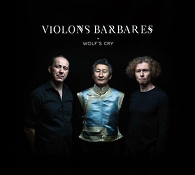 Violons Barbares - Wolf's Cry