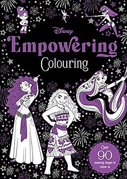 Disney: Empowering Colouring (Young Adult Colouring)