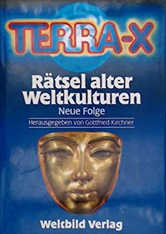 Terra X. Rätsel alter Weltkulturen. Neue Folge