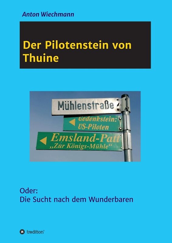 Der Pilotenstein von Thuine