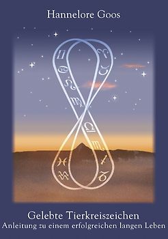 Gelebte Tierkreiszeichen
