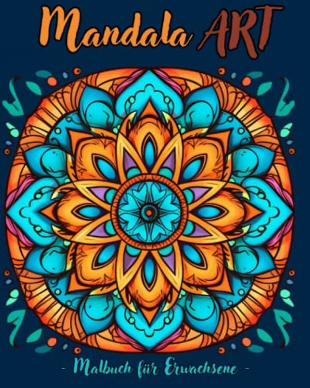 mandala art 2: 50 Mandalas zum Ausmalen. Perfekt für sich selbst oder als Geschenk. Entdecke die meditative Welt der Mandalas!