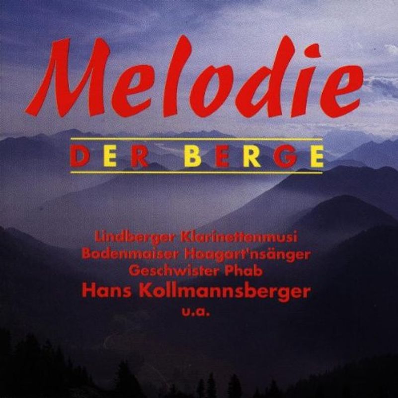 Lindberger Klarinettenmusi - Melodie der Berge