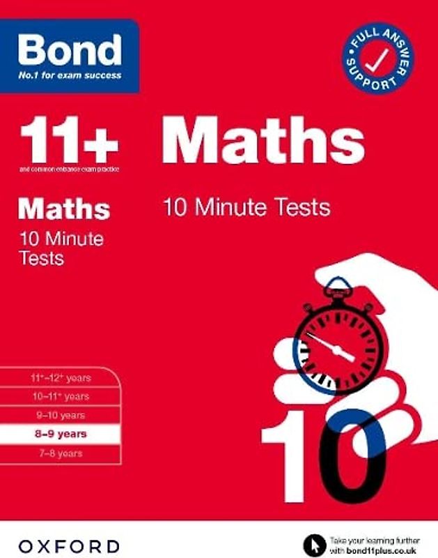 Bond 11+: Bond 11+ Maths 10 Minute Tests with Answer Support 8-9 years