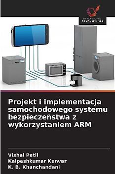 Projekt i implementacja samochodowego systemu bezpiecze¿stwa z wykorzystaniem ARM