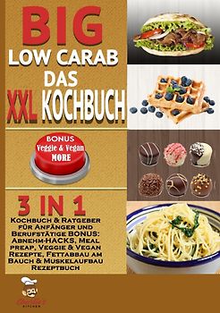 Big Low Carb – das XXL Kochbuch