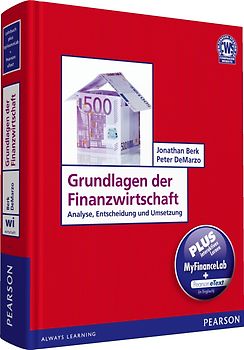 Grundlagen der Finanzwirtschaft + Interaktives Lernen mit MyFinanceLab + Pearson eText