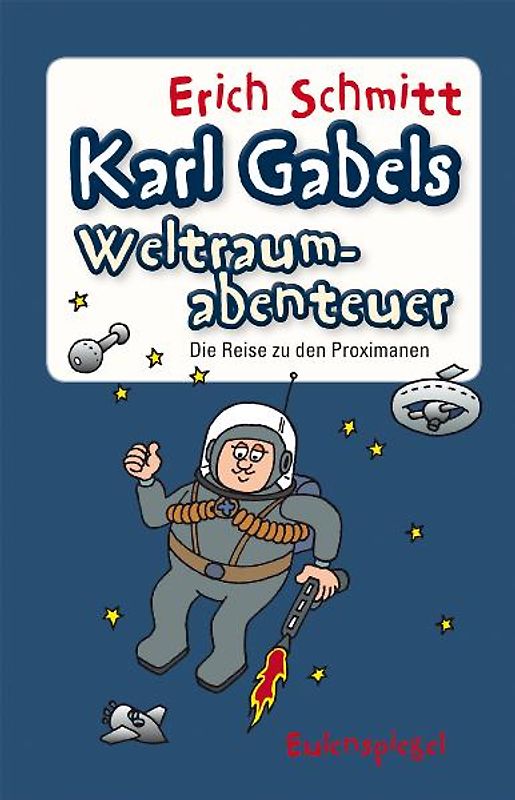 Karl Gabels Weltraumabenteuer