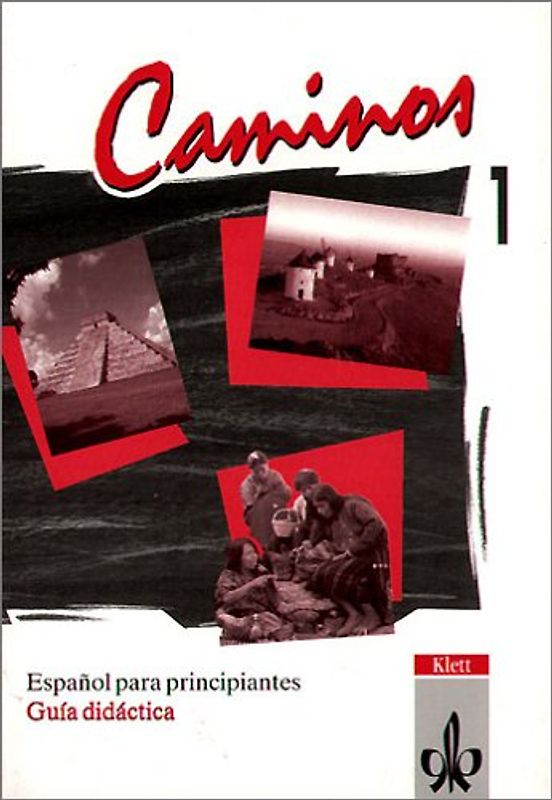 Caminos / Spanisch für Anfänger / Lehrbuch