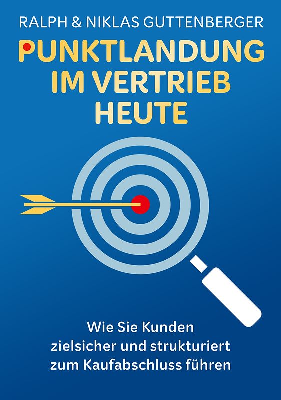 Punktlandung im Vertrieb heute