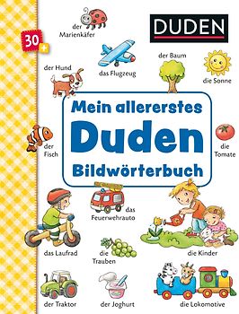 Duden 30+: Mein allererstes Duden-Bildwörterbuch
