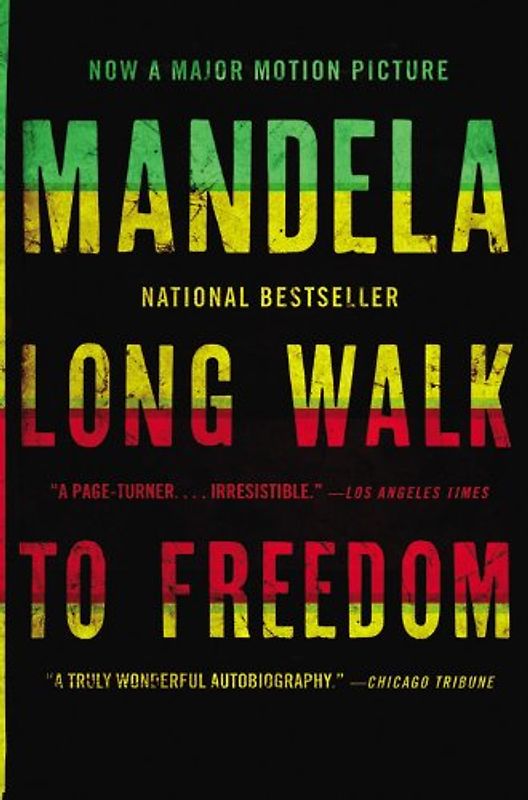 Long Walk to Freedom: The Autobiography of Nelson Mandela - Mandela, Nelson