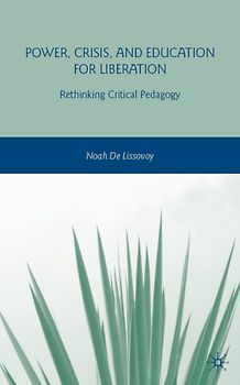 Power, Crisis, and Education for Liberation