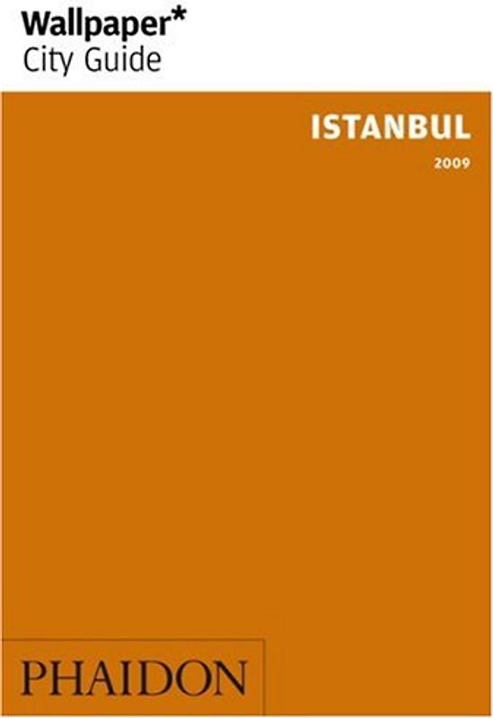 Wallpaper* City Guide Istanbul 2009