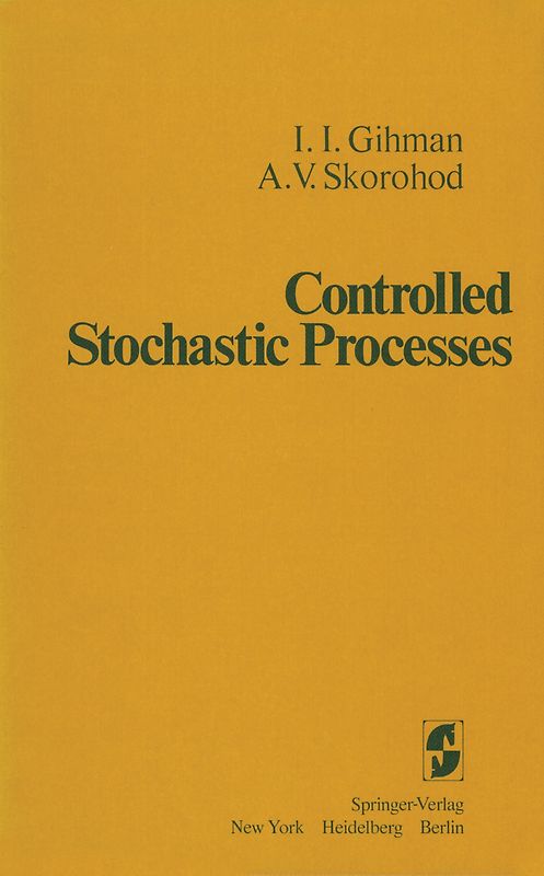 Controlled Stochastic Processes