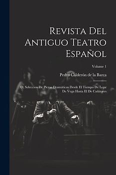 Revista Del Antiguo Teatro Español