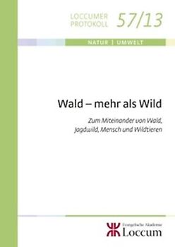 Wald - mehr als Wild