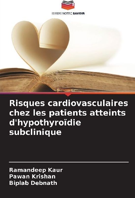 Risques cardiovasculaires chez les patients atteints d'hypothyroïdie subclinique