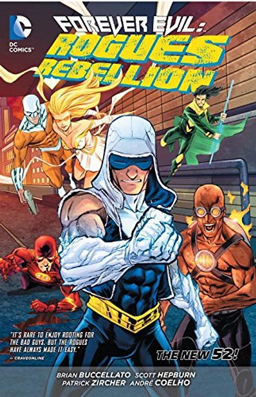The New 52: Forever Evil: Rogues Rebellion  - Brian Buccellato [Softcover]