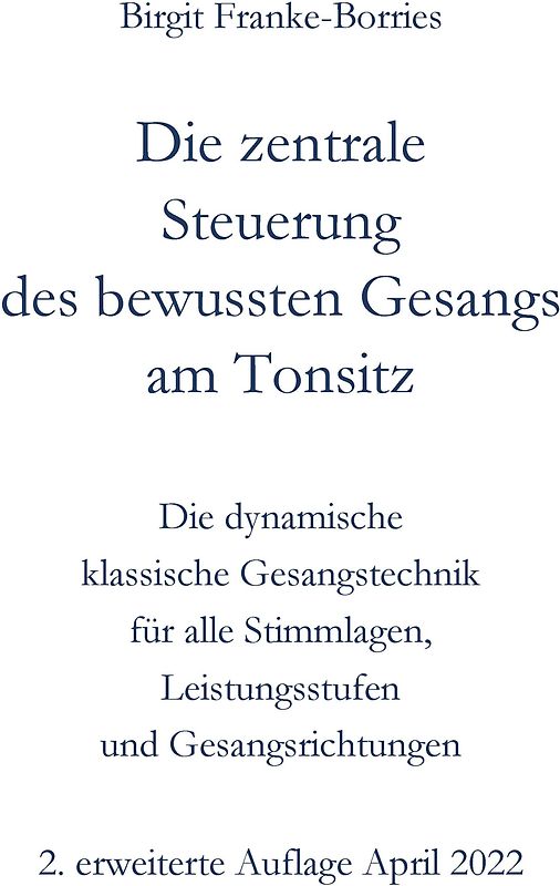 Die zentrale Steuerung des bewussten Gesangs am Tonsitz