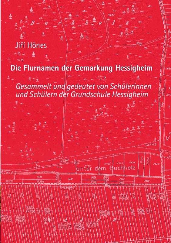 Die Flurnamen der Gemarkung Hessigheim