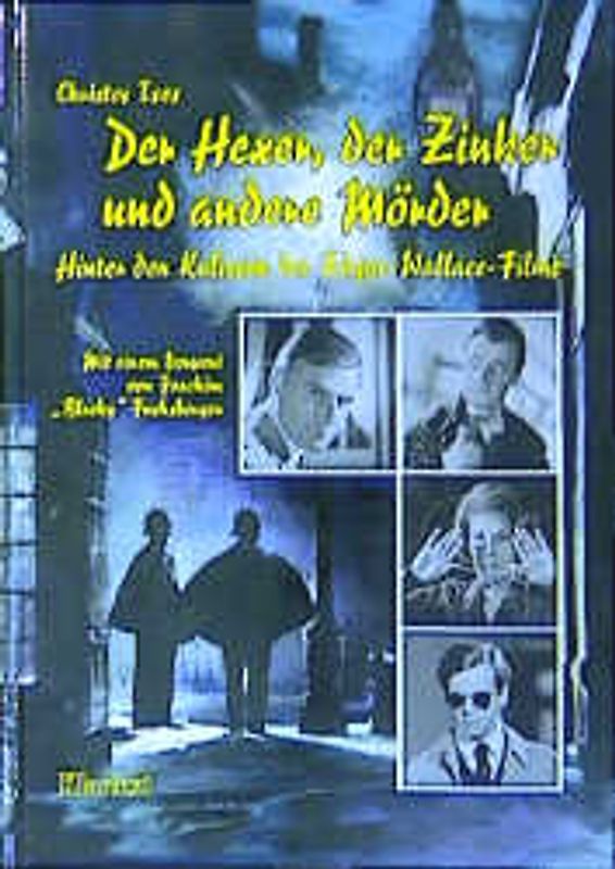 Der Hexer, der Zinker und andere Mörder