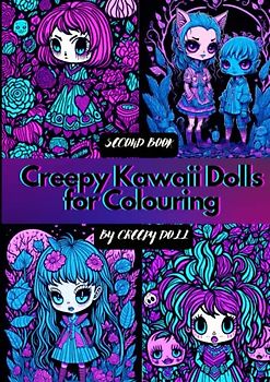 Creepy Kawaii Dolls for Colouring: Second Book