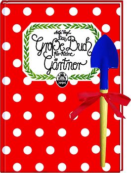 Das große Buch für kleine Gärtner