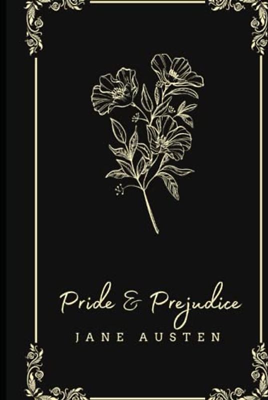 Pride and Prejudice (The Complete Jane Austen Collection)