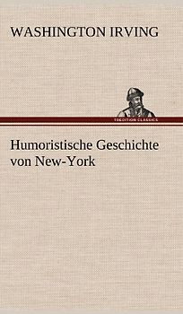 Humoristische Geschichte von New-York