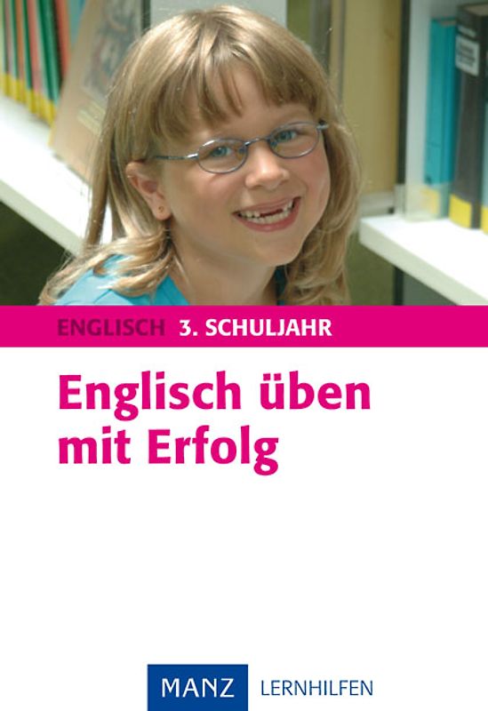Englisch üben mit Erfolg 3. Schuljahr