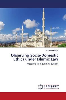 Observing Socio-Domestic Ethics under Islamic Law