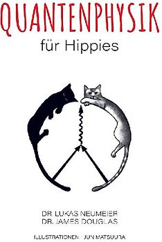 Quantenphysik für Hippies