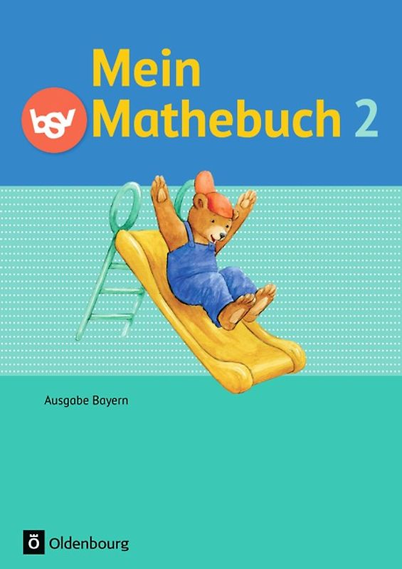 Mein Mathebuch - Ausgabe B für Bayern - 2. Jahrgangsstufe