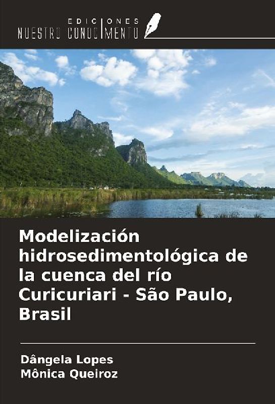 Modelización hidrosedimentológica de la cuenca del río Curicuriari - São Paulo, Brasil
