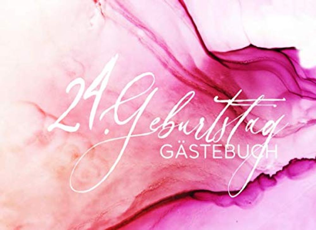 24. Geburtstag Gästebuch: Gäste Geburtstagsbuch Pink Hellrosa Pastell zum Eintragen Geburtstagswünsche für Geburtstagsfeier Frauen - Erinnerungsalbum 24 Jahre Liniert - Party Dekoration Buch Modern