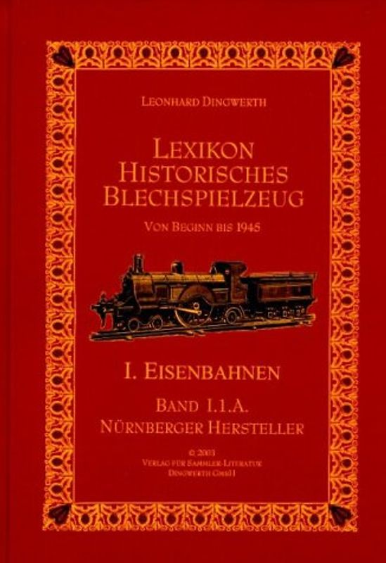 Lexikon Historisches Blechspielzeug, Band I.1.A.