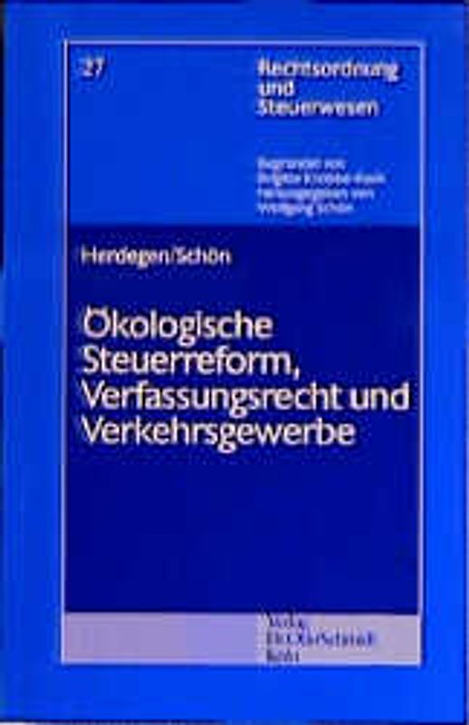 Ökologische Steuerreform, Verfassungsrecht und Verkehrsgewerbe