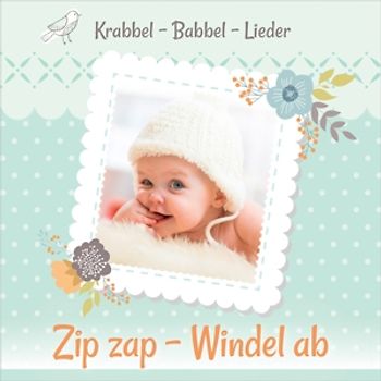 Gertrud Schmalenbach,Dirk Schmalenbach - Zip zap - Windel ab