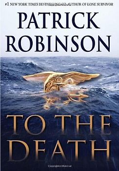 To the Death - Patrick Robinson