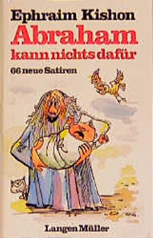 Abraham kann nichts dafür
