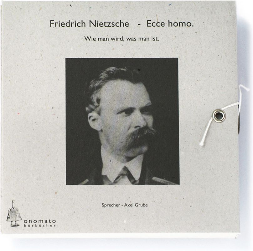 Ecce homo. Wie man wird, was man ist.