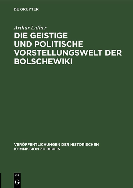 Die geistige und politische Vorstellungswelt der Bolschewiki